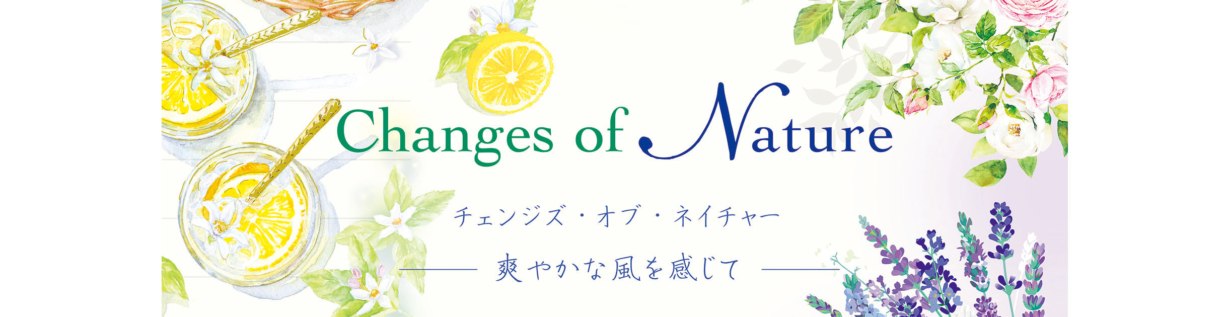 Changes of Nature  -チェンジズ・オブ・ネイチャー -